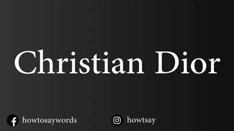 christian dior pronunciation